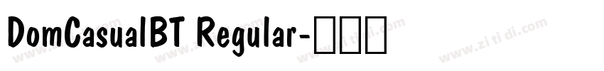 DomCasualBT Regular字体转换